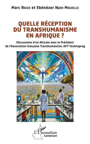 Quelle réception du transhumanisme en Afrique ?