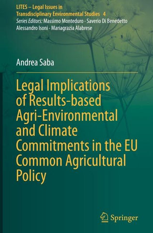 Legal Implications of Results-based Agri-Environmental and Climate Commitments in the EU Common Agricultural Policy
