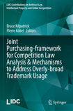 Joint Purchasing-framework for Competition Law Analysis & Mechanisms to Address Overly-broad Trademark Usage