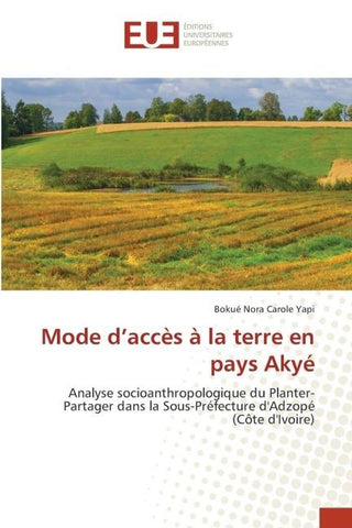 Mode d'accès à la terre en pays Akyé