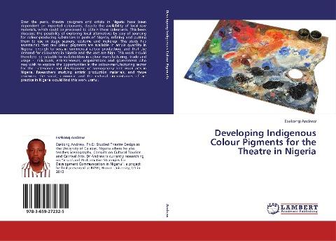 Developing Indigenous Colour Pigments for the Theatre in Nigeria