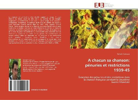 A chacun sa chanson: pénuries et restrictions 1939-45