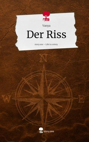 Der Riss. Life is a Story - story.one