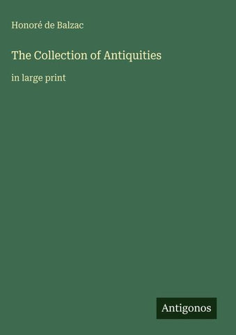 The Collection of Antiquities