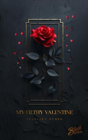 My Filthy Valentine
