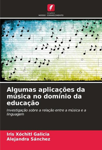 Algumas aplicações da música no domínio da educação