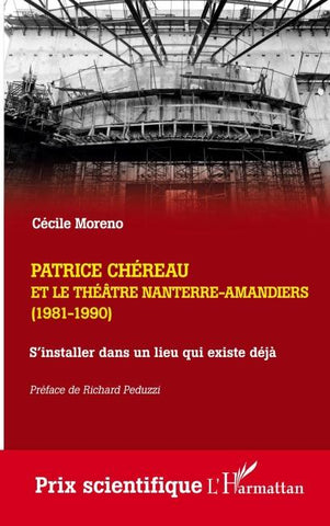 Patrice Chéreau et le Théâtre Nanterre-Amandiers (1981-1990)