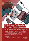 Digital Food Provisioning in Times of Multiple Crises