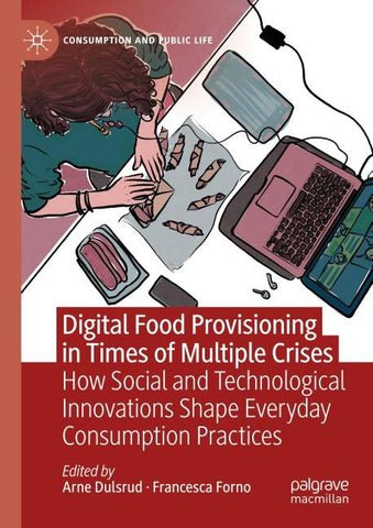 Digital Food Provisioning in Times of Multiple Crises