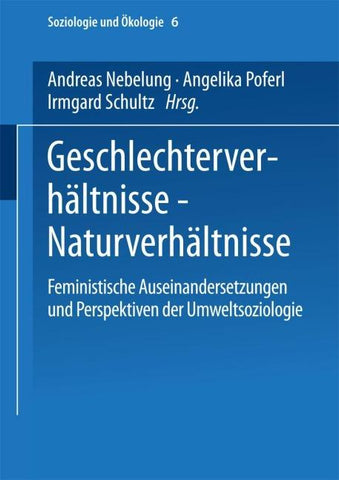 Geschlechterverhältnisse — Naturverhältnisse