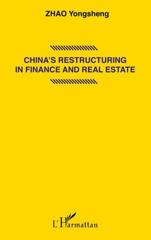 China's restructuring in finance and real estate
