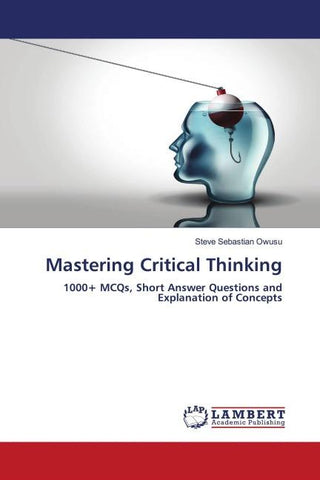 Mastering Critical Thinking