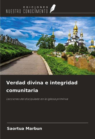 Verdad divina e integridad comunitaria
