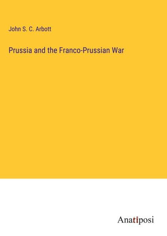 Prussia and the Franco-Prussian War