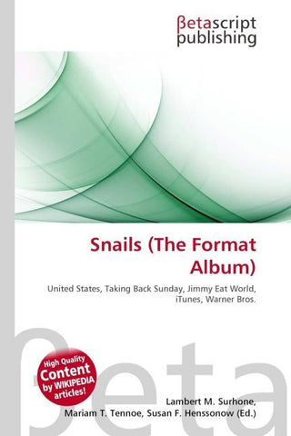 Snails (The Format Album)
