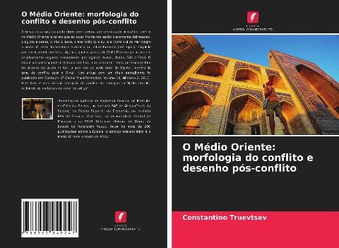 O Médio Oriente: morfologia do conflito e desenho pós-conflito