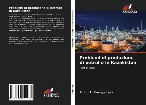Problemi di produzione di petrolio in Kazakistan