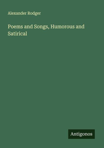 Poems and Songs, Humorous and Satirical