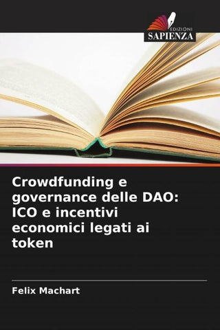 Crowdfunding e governance delle DAO: ICO e incentivi economici legati ai token