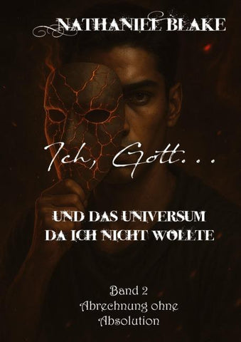Ich, Gott...