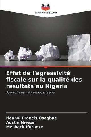 Effet de l'agressivité fiscale sur la qualité des résultats au Nigeria