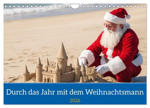 Durch das Jahr mit dem Weihnachtsmann (Wandkalender 2026 DIN A4 quer), CALVENDO Monatskalender