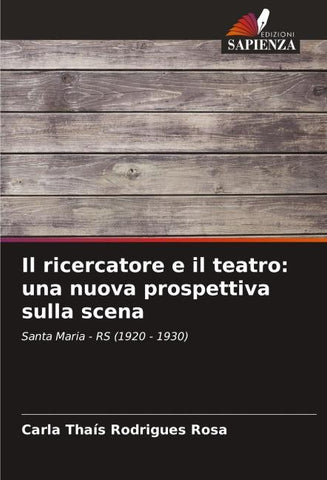 Il ricercatore e il teatro: una nuova prospettiva sulla scena