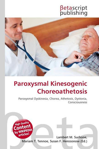Paroxysmal Kinesogenic Choreoathetosis