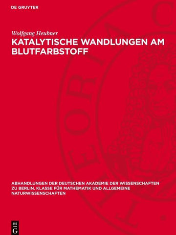 Katalytische Wandlungen am Blutfarbstoff