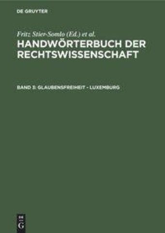 Handwörterbuch der Rechtswissenschaft / Glaubensfreiheit - Luxemburg
