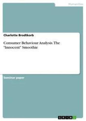 Consumer Behaviour Analysis. The "Innocent" Smoothie