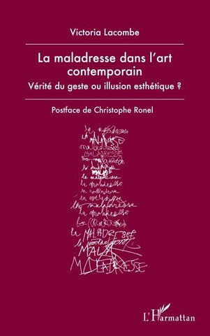 La maladresse dans l'art contemporain