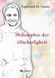 Philosophie der Glückseligkeit