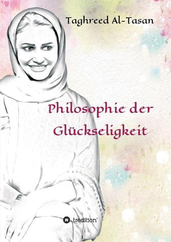 Philosophie der Glückseligkeit