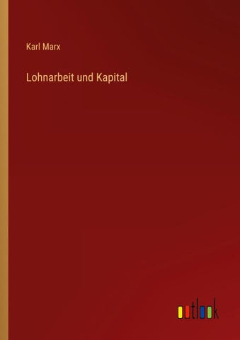 Lohnarbeit und Kapital
