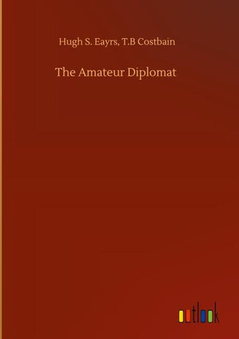 The Amateur Diplomat