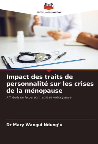 Impact des traits de personnalité sur les crises de la ménopause