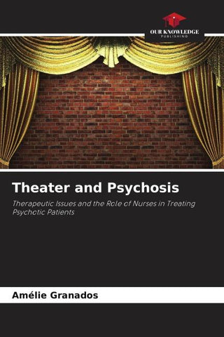 Theater and Psychosis