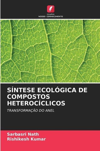 SÍNTESE ECOLÓGICA DE COMPOSTOS HETEROCÍCLICOS