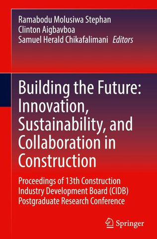 Building the Future: Innovation, Sustainability, and Collaboration in Construction