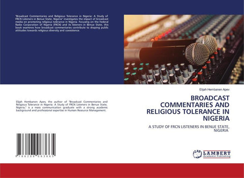 BROADCAST COMMENTARIES AND RELIGIOUS TOLERANCE IN NIGERIA