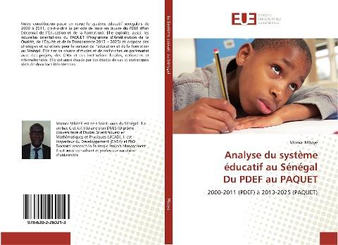 Analyse du système éducatif au Sénégal Du PDEF au PAQUET