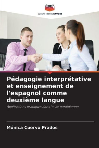 Pédagogie interprétative et enseignement de l'espagnol comme deuxième langue