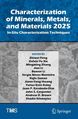 Characterization of Minerals, Metals, and Materials 2025