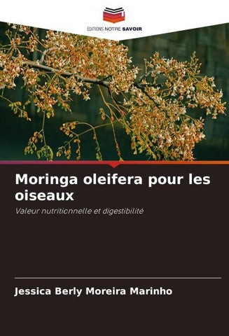 Moringa oleifera pour les oiseaux