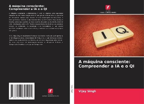 A máquina consciente: Compreender a IA e o QI