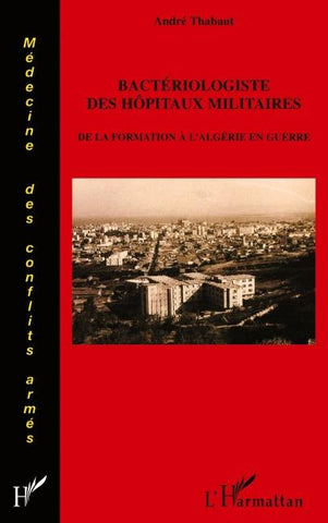 Bactériologiste des hôpitaux militaires