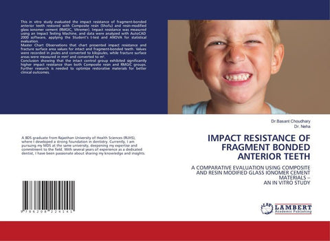 IMPACT RESISTANCE OF FRAGMENT BONDED ANTERIOR TEETH