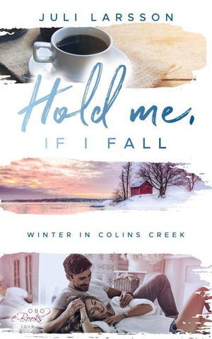 Hold me, if I fall