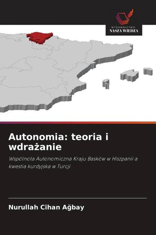 Autonomia: teoria i wdra¿anie